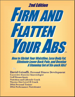 Firm And Flatten Your Abs, By David Grisaffi, The Ab Guru